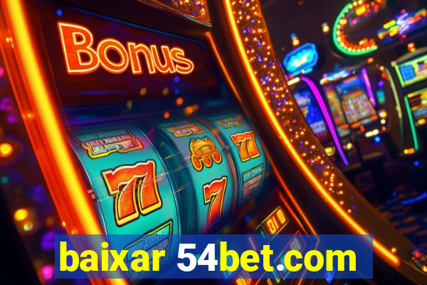 baixar 54bet.com